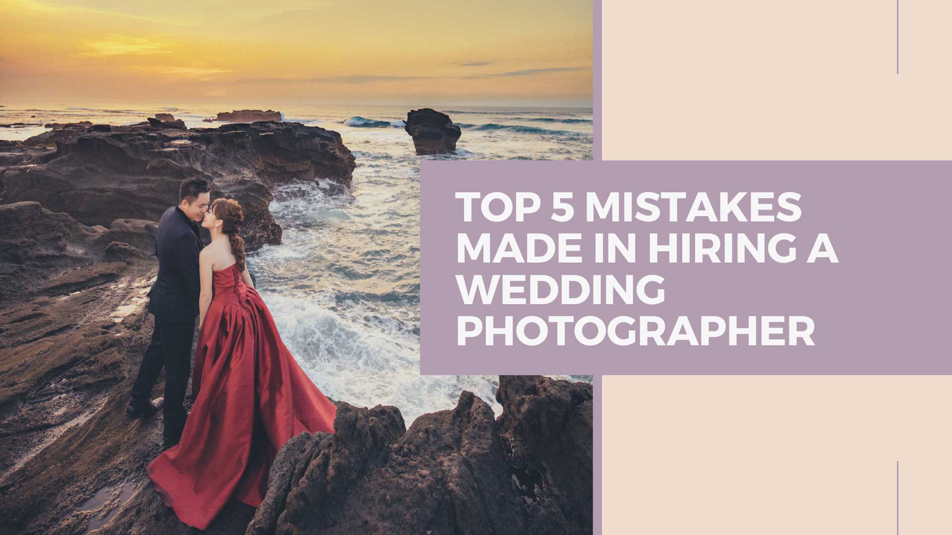 Top 5 Mistakes Made in Hiring a Wedding Photographer