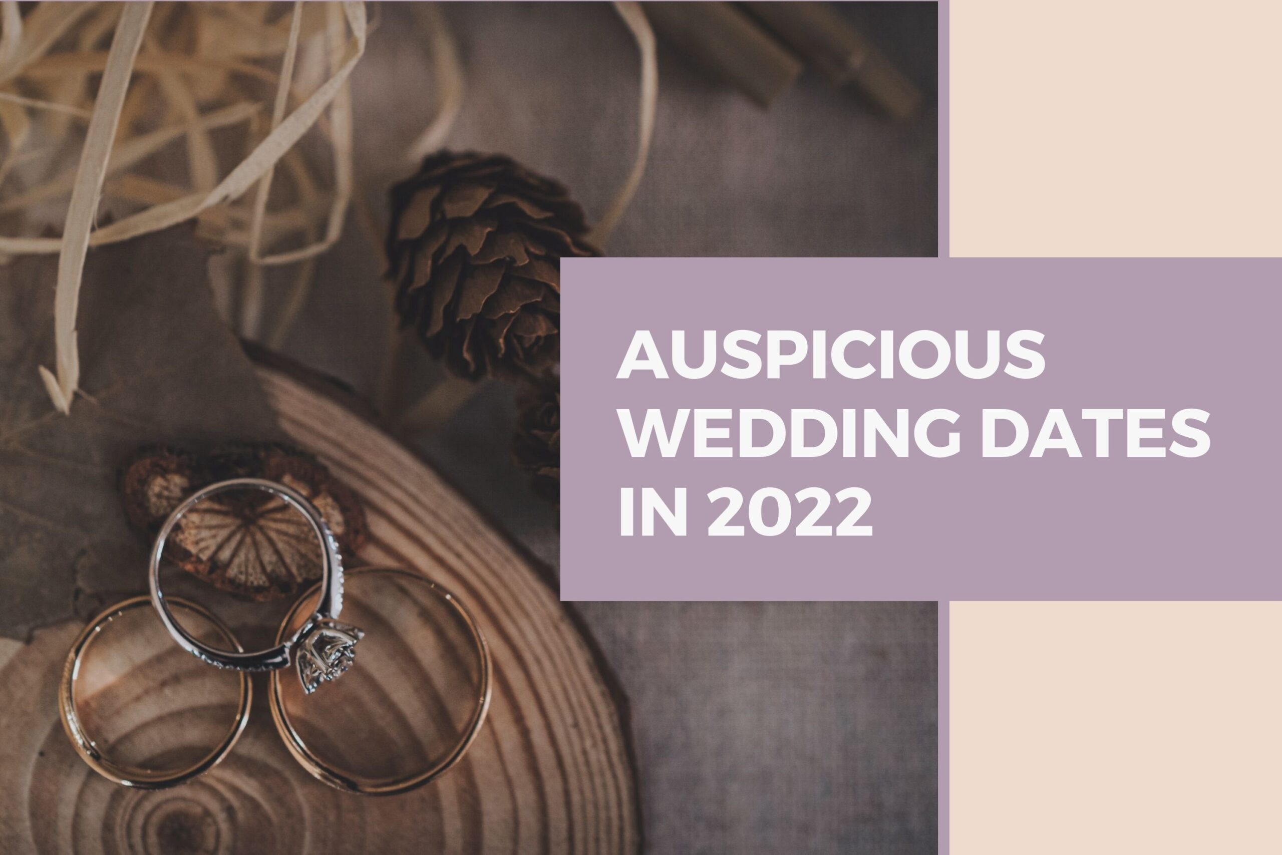 Auspicious Wedding Dates In 2022